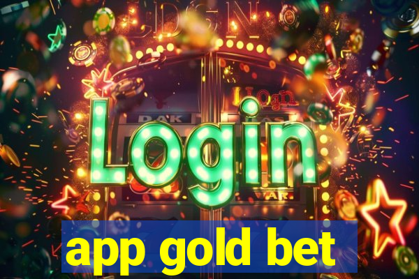 app gold bet